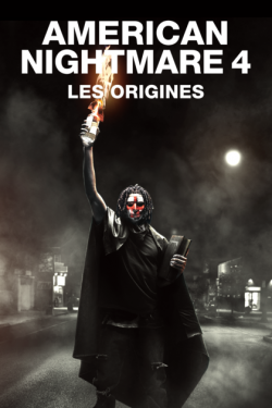 American Nightmare 4 : Les Origines TRUEFRENCH BluRay 1080p 2018