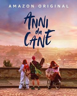 Anni Da Cane FRENCH WEBRIP 720p 2021