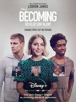 Becoming : Révéler son talent Saison 1 FRENCH HDTV