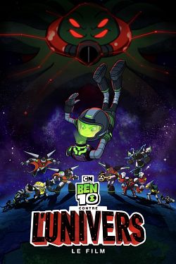 Ben 10 contre l'Univers - Le Film FRENCH WEBRIP 2020