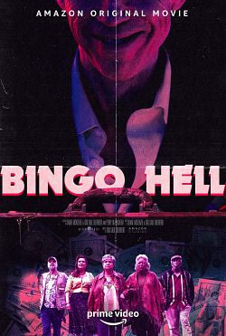 Bingo Hell FRENCH WEBRIP 720p 2021