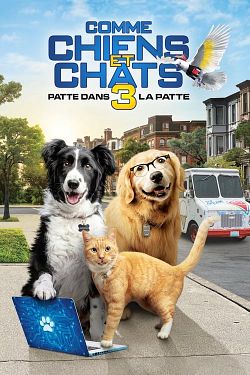 Comme Chiens et Chats 3 : Patte dans la Patte FRENCH WEBRIP 1080p 2020