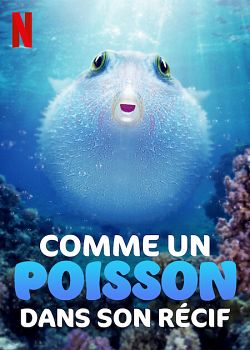 Comme un poisson dans son récif FRENCH WEBRIP 2021