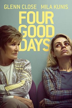 Four Good Days FRENCH WEBRIP 720p 2021