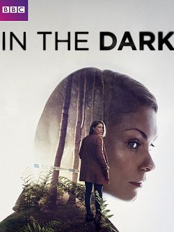 In the Dark Saison 1 FRENCH HDTV