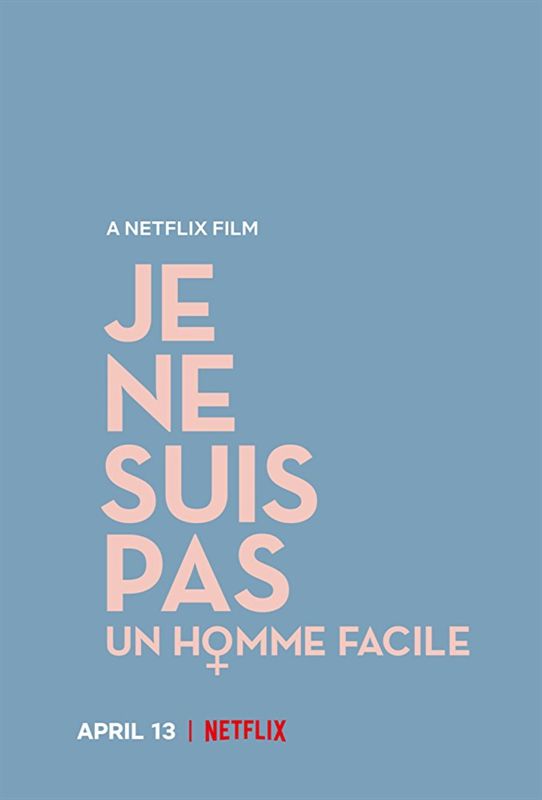 Je Ne Suis Pas Un Homme Facile FRENCH WEBRIP 2018