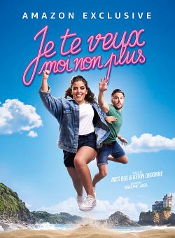 Je te veux, moi non plus FRENCH WEBRIP 2021