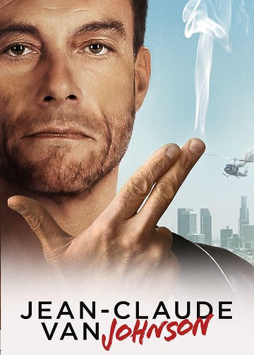 Jean-Claude Van Johnson S01E01 VOSTFR HDTV