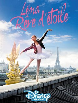 Léna - Rêve d'étoile S01E06 FRENCH HDTV