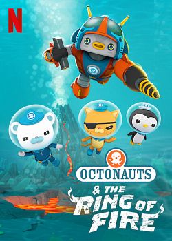 Les Octonauts et la Ceinture de Feu FRENCH WEBRIP 1080p 2021