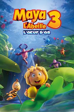 Maya l'abeille 3 : l'œuf d'or FRENCH WEBRIP 1080p 2021