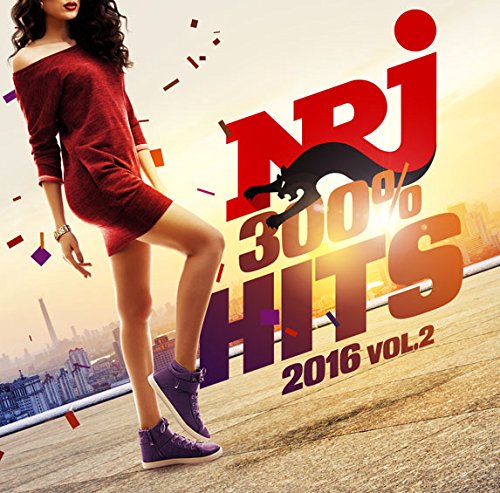 NRJ 300% Hits 2016 Vol. 2 2016