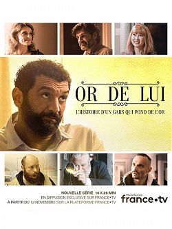 Or de lui Saison 1 FRENCH HDTV