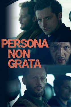 Persona non grata FRENCH WEBRIP 720p 2019