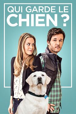 Qui garde le chien ? FRENCH DVDRIP 2018