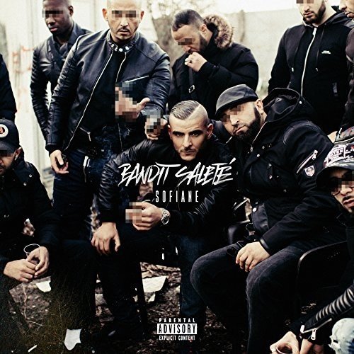 Sofiane - Bandit Saleté 2017