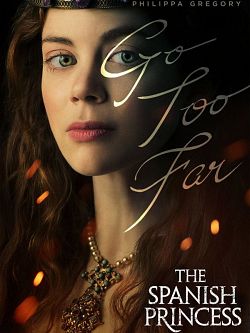 The Spanish Princess S01E01 VOSTFR HDTV