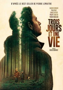 Trois jours et une vie FRENCH BluRay 1080p 2019