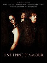 Une épine d'amour FRENCH DVDRIP 2012