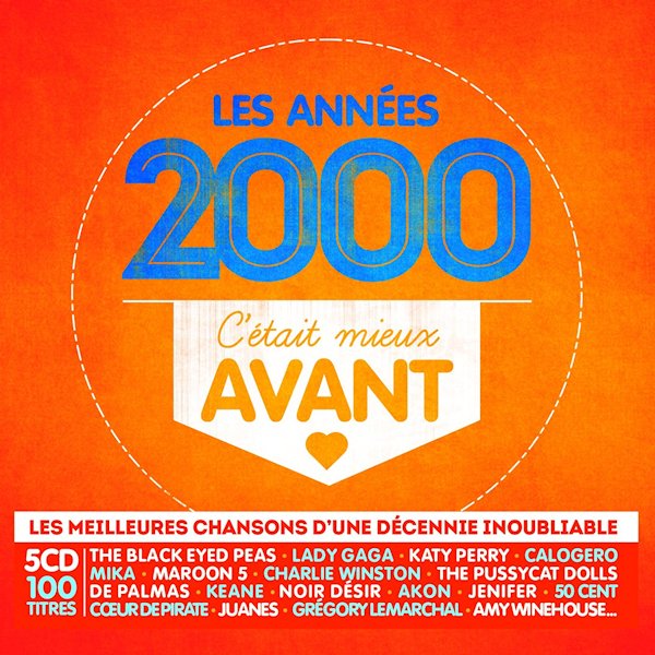 VA C'était mieux avant - Les années 2000 - 2016